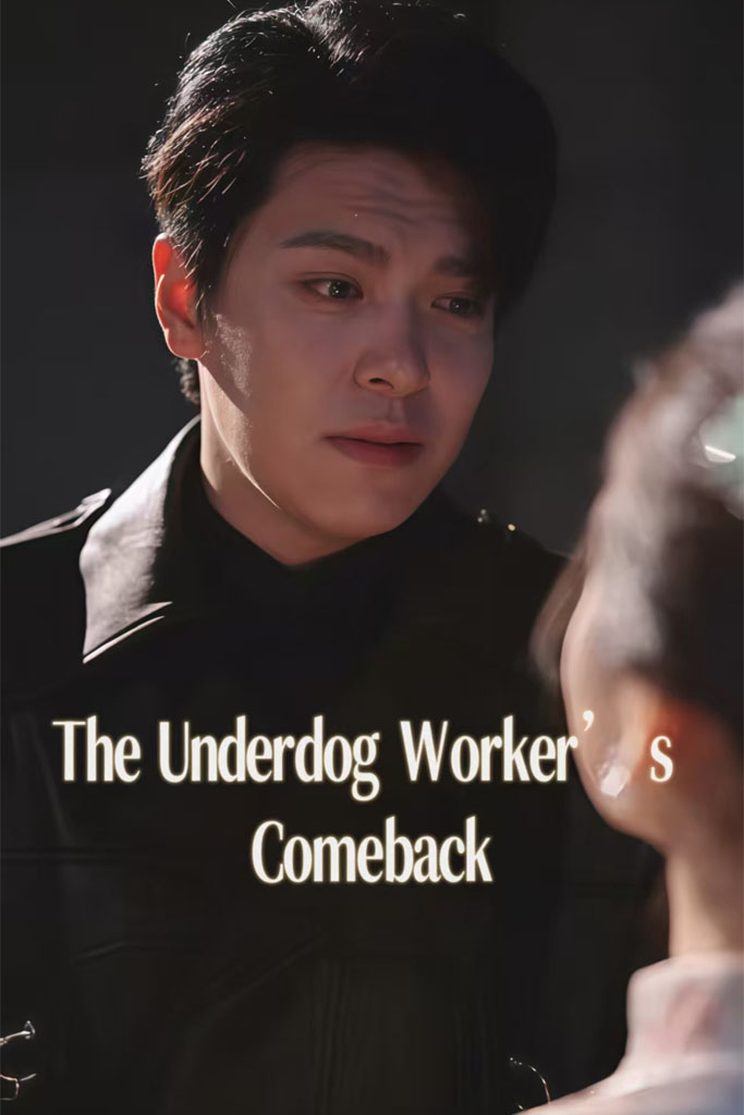 Poster The Underdog Worker’s Comeback